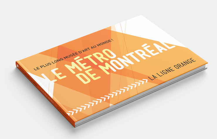 METRO DE MTL - La ligne Orange - MISE EN PAGE